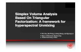 Simplex Volume Analysis Based On Triangular Factorization ......Simplex Volume Analysis Based On Triangular Factorization: A framework for hyperspectral Unmixing Wei Xia, Bin Wang,
