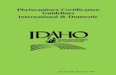 Phytosanitary Certification Guidelines International & Domestic...2020/03/19  · Phyto Line” at (208) 736-3032. If you have questions, you can call (208) 332 If you have questions,