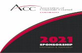 SPONSORSHIP ACC... · 2020. 10. 9. · 3 2021 Sponsorship Opportunities ACC Colorado is committed to the safety of our members, sponsors, and speakers. While our hope is that we can