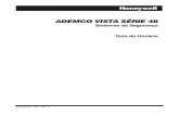 ADEMCO VISTA SÉRIE 48 - starseguranca.comstarseguranca.com/manuais/honywell.pdf · 2015. 11. 26. · ADEMCO VISTA SÉRIE 48 Sistemas de Segurança Guia do Usuário K0750-6PG 7/06