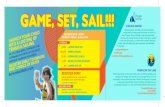 GAME, SET, SAIL!!! CHICAGO SAILING · GAME, SET, SAIL!!! CHICAGO SAILING SESSIONS RUN 1 WEEK MONDAY-FRIDAY, 8:45A-4:00P Rackets, tennis balls, life jackets, boat time, counselors,