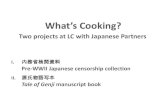 What’s Cooking? - East Asian Lib€¦ · Author: Murasaki Shikibu b. 978? Volume Volume 1 [Genii monogatari]: Kiritsubo Volume 2: [Genii monogatari]: Hahakigi Volume 3: [Genji monogatari]