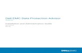 Dell EMC Data Protection Advisor · Dell EMC Data Protection Advisor Version 6.4 Installation and Administration Guide 302-004-011 REV 08