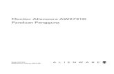 Alienware AW2721D Monitor Panduan Pengguna...a d n A r o t i n o Mg n a t n e8|T Fitur Produk Monitor Dell Alienware AW2721D memiliki matriks aktif, TFT (thin-film transistor), LCD