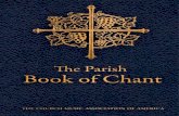 The Parish Book of Chant, 2nd Edition · The Parish Book of Chant Expanded Second Edition A Manual of Gregorian Chant and a Liturgical Resource for Scholas and Congregations including
