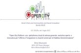 Smart Cities and Communities and Social Innovation Bando MIUR · 2016. 3. 31. · Smart Cities and Communities and Social Innovation Bando MIUR D.D. 391/Ric. del 5 luglio 2012 “Open