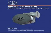 NG40 120 Vac 60 Hz · NG40 120 Vac 60 Hz Blower for gas-premix heating systems SIT S.p.A. Viale dell’Industria, 31-33 35129 PADOVA - ITALY Tel. +39/049/829.31.11, Fax +39/049/807.00.93