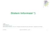 Sistem Informasi *) - fanantsa.files.wordpress.com€¦ · Sistem Informasi *) *)Oleh : Solikin WS.,M.T. solikin2004@yahoo.com Kadir,Abdul & Triwahyuni, Terra Ch. “Pengantar Teknologi