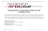 Supplier Quality Manual Contents - afgholdings.com€¦ · 15/12/2014  · 9.4.1 This level requires a Gloenco representative (engineer, and/or quality engineer) to specify items