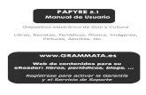 PAPYRE 5.1 Manual de Usuario - Grammata Educacióndescargas.grammata.es/manuales/papyre51/manualusuario51.pdf3.7.1. Pasar páginas 3.7.1.1 Pasar páginas (1 en 1 ó 10 en 10) Estando