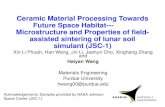 Ceramic Material Processing Towards Future Space Habitat ...€¦ · Why field-assisted sintering? • Also known as spark plasma sintering (SPS) • Joule heating of graphite die