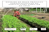 DOSSIER DE BOAS PRÁTICAS AGROECOLÓGICAS NA ...agroecologia e agricultura familiar, foi proposta a elaboração de um Dossier de boas práticas em agroecologia na CPLP. Para tal estas