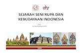 Seni Rupa dan Kebudayaan 03 · SENI RUPA KLASIK • Sebagai upaya transformasi budaya dari luar yang masuk ke Indonesia sejak jaman Hindu yaitu mulai abad ke 7 sd abad 15 pada masa