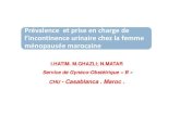 CHU - Casablanca . Maroc. HATIM.pdf · 23 patientes = une incontinence urinaire d’effort associée à une cystocèle TTT = promontofixation+colposuspension selon la technique de