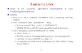 Il sistema Unix - CNRstaff.icar.cnr.it/folino/apsb/up/lezioni/StoriaLinux... · 2019. 9. 30. · 1.1 Il sistema Unix n Unix è un sistema operativo multiutente e con multiprogrammazione.