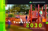 Towards 2030 - Port Macquarie-Hastings Council · 2017. 8. 17. · 2011 ABS CENSUS FINDINGS FOR THE PORT MACQUARIE-HASTINGS AREA > The median age was 47 years > 8.0% of households