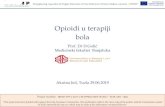 Opioidi u terapiji bola - University of Belgradehepmp.med.bg.ac.rs/wp-content/uploads/2019/09/Opioidi-u-terapiji-b… · Opioid- predoziranje, Neželjeni efekti Efikasna terapija