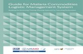 Guide for Malaria Commodities Logistic Management Systemsiapsprogram.org/wp-content/uploads/2014/06/MTP-Malaria...Malaria Initiative (PMI) team, USAID-funded SPS Program conducted