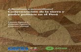 Concentración de la tierra y poder político en el Perú · 2019. 1. 7. · Berkeley. Entrenado en el Banco Mundial en financiamiento de carbono. Más de 15 años de experiencia