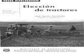 Elección de tractores · 2006. 10. 25. · ELECCION DE TRACTORES Las características ^obre las cllales puede versar la elec-ción de tractores son las siguientes : Tipo cle ^rzoto7^: