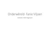Onderwêreld- Fanie Viljoen · Onderwêreld- Fanie Viljoen Author: Administrator Created Date: 8/14/2020 12:44:29 PM ...