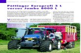 Pöttinger Europrofi 3 L versus Jumbo 8000 Lprovozní měření, o 52 % vyšší a měrná spotřeba o 10,6 % nižší, než ... Údaj Jednotka Europrofi 3 L Jumbo 8000 L Základní