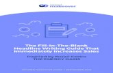 The Fill-In-The-Blank Headline Writing Guide That ......The Fill-In-The-Blank Headline Writing Guide That Immediately Increases Sales Your headline is the FIRST thing people see when
