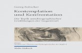 Kontemplation und Konfrontation - Mohr Siebeck...Georg Feitscher, geboren 1985; Studium der Germanistik und Kommunikationswissenschaft in Greifswald, Freiburg i. Br. und Paris. 2013–2016