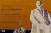 doc. Vitali Repin, Ph.D. - Univerzita Karlova · 2017. 3. 22. · doc. Vitali Repin, Ph.D. (Běloruská státní univerzita v Minsku) Překonávání „totality“ Transformace historického