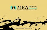 MBA Identidade Empresarial · competência proﬁ ssional da realidade dos negócios, fundamentada na aplicação do método ontopsicológico na gestão empresarial. Evidenciar a