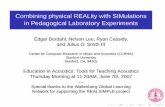 Combining physical REALity with SIMulations in Pedagogical ...eberdahl/Papers/ASA2007realsimple.pdfscience, and engineering. Physical experiments and pedagogical computer-based simulations