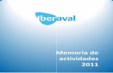 Memoria de actividades Iberaval 2011 AFades de Garantía Recíproca somos parte de la solución al ... crecimiento de su base societaria. Al 31 de diciembre de 2011, un total de 18.222