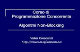 Corso di Programmazione Concorrente Algoritmi Non-Blockingcrescenzi.dia.uniroma3.it/didattica/aa2017-2018/PC/... · 2017. 9. 28. · Costo della Sincronizzazione (4) Consideriamo