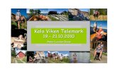 Presentasjon Kola Viken Telemark 19-21.10Samarbeid, nettverk og alliansebygging som kan utløse verdiskaping i det bygdebaserte reiselivet er også viktig. Fotoillustrasjon er fjernet
