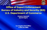 Office of Export Enforcement Bureau of Industry and Security … FF Presentation... · 2014. 4. 15. · DPWN Holdings (USA) Formerly known as DHL The company agreed to pay a civil