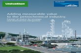 Adding measurable value to the petrochemical industry. · 2020. 10. 29. · Petrochemical plants in focus. Petrochemical plants convert crude oil and natural gas into raw materials
