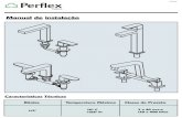 Manual de instalação - Perflex Metais...TORNEIRAS FLAUNT FOCUS PREMIER Siga as ilustrações e os passos de instalação conforme produto adquirido. PROCEDIMENTOS INICIAIS DE INSTALAÇÃO