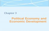 Political Economy and Economic DevelopmentHow Does Political Economy Influence Economic Progress? Innovation and entrepreneurship require a market economy there is little incentive