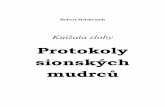 Protokoly sionských mudrců - Konopka · 2011. 2. 19. · Získání Protokol ... vatel Arthur Trebitsch, který 16. května 1920 vydal v němčině plamenný apel, v němž varuje