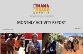 MONTHLY ACTIVITY REPORT - mamaibado.orgin Bula Taqwa and succumbed to health complications. 3.Mwanasomo Guyo –K/144: 71-year-old Mwanasomo was a jovial woman since she was recruited