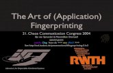 The Art of (Application) Fingerprinting · 2016. 11. 23. · Maximillian Dornseif • Laboratory for Dependable Distributed Systems Who we are • Laboratory for Dependable Distributed