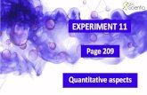 EXPERIMENT 11...EXPERIMENT 11 Quantitative aspects Aim: To experimentally determine the percentage yield of PbO 2 that forms from Pb(NO 3) 2. Hypothesis: Any relevant hypothesis which