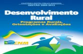 Desenvolvimento Rural - CNM · to agrário se constituem em órgãos de importância relevante para aquele desenvolvimento. Estes buscam integração com outras áreas, para maior