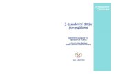I quaderni della formazione - Sistemaintranet.comsistemaintranet.com/solcointranet/docs_file/quaderno_03.pdf · 2012. 12. 5. · I numeri precedenti: “Appunti dal CORSO COORDINATORI