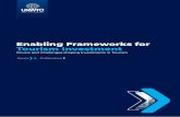 Enabling Frameworks for Tourism Investment...raising di"erent challenges for public health protocols, innovation in transportation or green buildings among others (World Bank Group,