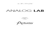 Arturia - Analog Factory - Englishdownloads.arturia.com/products/analoglab/manual/Analog...ARTURIA – Analog Lab – USER’S MANUAL 3 Arrtuurriiaa AAnalloogg をLLaabbをおお買買いい上上げげ頂頂きき、誠にありがとうございます！