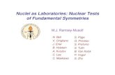 Nuclei as Laboratories: Nuclear Tests of Fundamental ...Nuclei as Laboratories: Nuclear Tests of Fundamental Symmetries M.J. Ramsey-Musolf N. Bell V. Cirigliano J. Erler B. Holstein