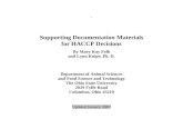 Supporting Documentation Materials for HACCP Decisions · Web view2014/10/09  · Supporting Documentation Materials for HACCP Decisions By Mary Kay Folk and Lynn Knipe, Ph. D. Department