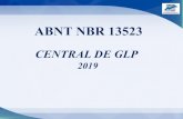 ABNT NBR 13523 / 2008gasescombustiveis.com.br/seminario/138/palestras/ABNT NBR 1352… · A norma de centrais de Gás LP teve ampliação de sua abrangência para projeto, montagem,
