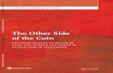 The Other Side of the Coin - World Bank · 2018. 12. 21. · The Other Side of the Coin is one of the ﬁ rst reviews examining those questions across humanitarian sectors and in